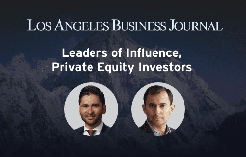 Neil Malik and Hasan Askari Recognized for LABJ Leaders of Influence, Private Equity Investors