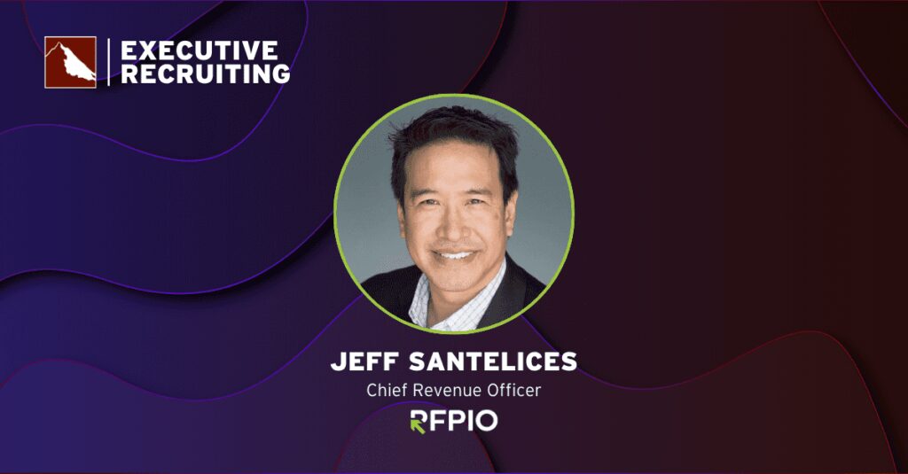 RFPIO Appoints Jeff Santelices as Chief Revenue Officer