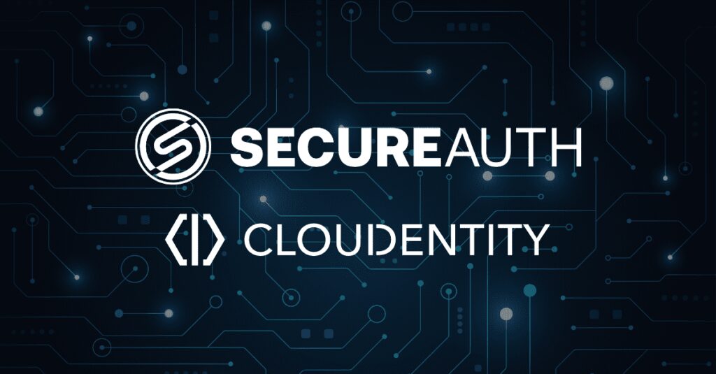 SecureAuth Announces Acquisition and Integration of Cloudentity