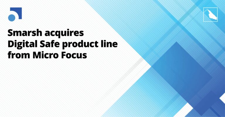 Smarsh Acquires Digital Safe Product Line from Micro Focus